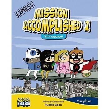 Mission Accomplished 1. Express. (with Activity Book).