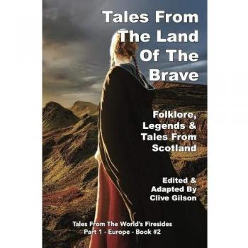 Tales from the Land of The Brave (Tales from the World's Firesides)
