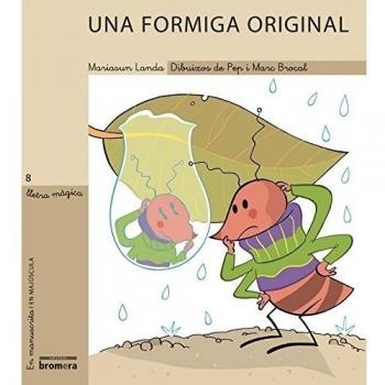 Una formiga original