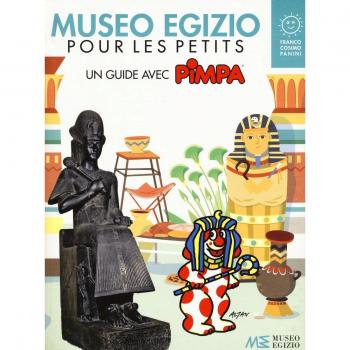 Museo egizio pour les petits. Un guide avec Pimpa. Musei in gioco. Ediz. a colori