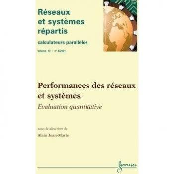 Performances des réseaux et systèmes : évaluation quantitative