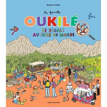 La famille Oukilé. La famille Oukilé se régale autour du monde