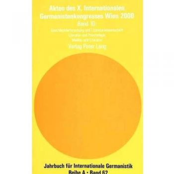 Akten des X. Internationalen Germanistenkongresses Wien 2000