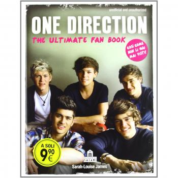 One Direction. The ultimate fan book