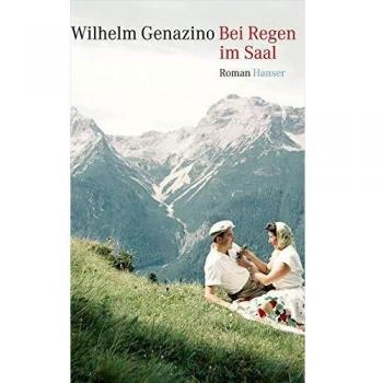 Wilhelm Genazino Bei Regen Im Saal: Roman