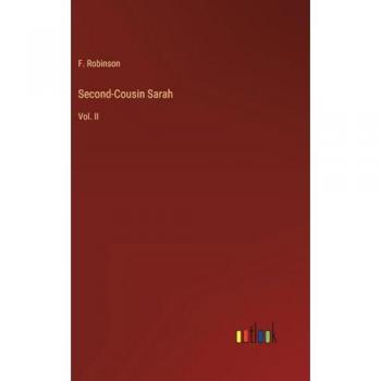 Second-Cousin Sarah: Vol. II