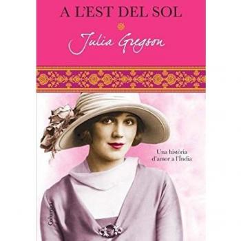 A l'est del sol: Una història d'amor a l'Ïndia (Clàssica)