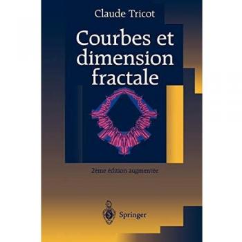Courbes et dimension fractale (French Edition)