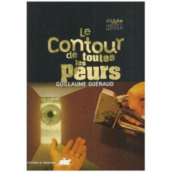 Le contour de toutes les peurs