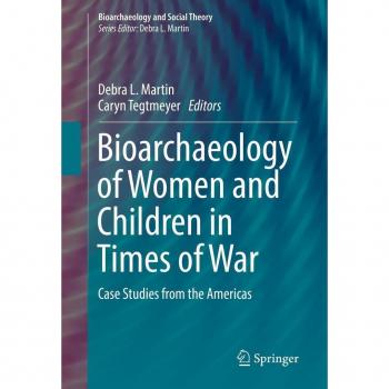Vitalsource Technologies, Inc. Bioarchaeology Of Women And Children In Times Of War