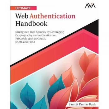 Ultimate Web Authentication Handbook