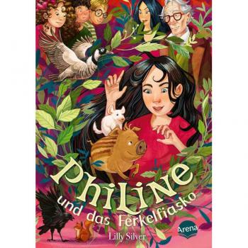 Philine und das Ferkelfiasko (2)
