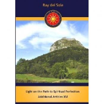 Del Sole, Ray: LIGHT ON THE PATH TO SPIRITUAL PERFECTION ADDITIONAL ARTICLES XVI