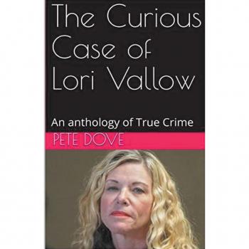 The Curious Case of Lori Vallow