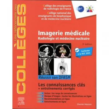Cerf Imagerie Médicale: Radiologie Et Médecine Nucléaire. Réussir Son Dfasm