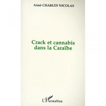 Crack et cannabis dans la Caraïbe