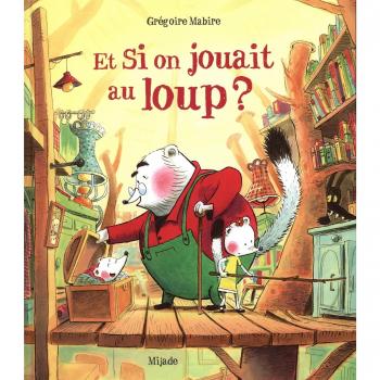 Si on jouait au loup