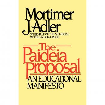 Paideia Proposal: An Educational Manifesto