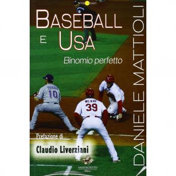 Baseball e Usa. Binomio perfetto