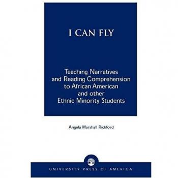 I Can Fly: Teaching Narratives and Reading Comprehension to African American and other Ethnic Minority Students