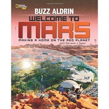 Welcome To Mars: Making a Home on the Red Planet