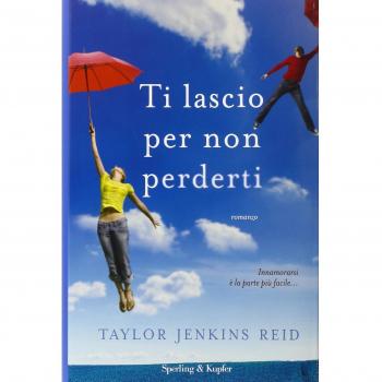 Ti lascio per non perderti