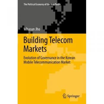 Building Telecom Markets: Evolution of Governance in the Korean Mobile Telecommunication Market