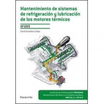 Mantenimiento de sistemas de refrigeración y lubricación de los motores térmicos