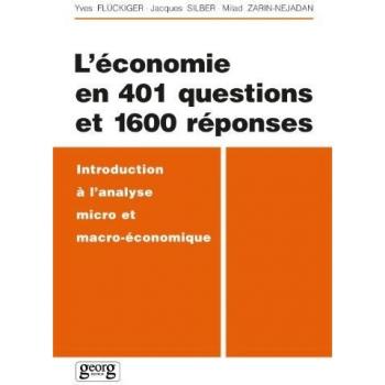 L'économie en 401 questions et 1600 réponses