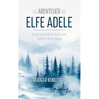 Die Abenteuer der Elfe Adele