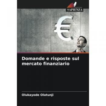 Olatunji, Olukayode: Domande e risposte sul mercato finanziario