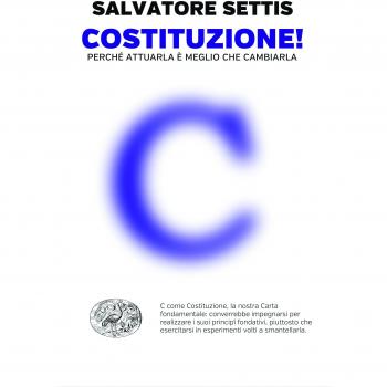 Costituzione! Perché attuarla è meglio che cambiarla