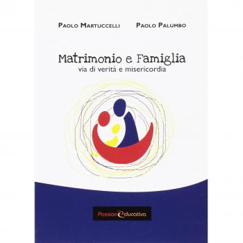 Matrimonio e famiglia. Via di verità e misericordia