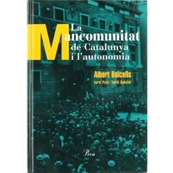 LA MANCOMUNITAT DE CATALUNYA I L'AUTONOMIA