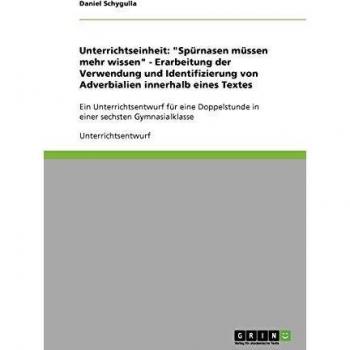 Unterrichtseinheit: Spürnasen müssen mehr wissen