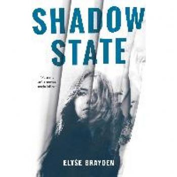 ELYSE BRAYDEN Shadow State N/A Book