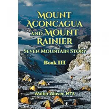 Mount Aconcagua and Mount Rainier Seven Mountain Story