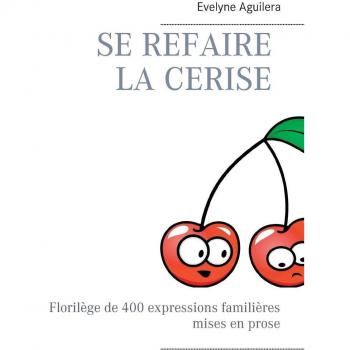 Se refaire la cerise