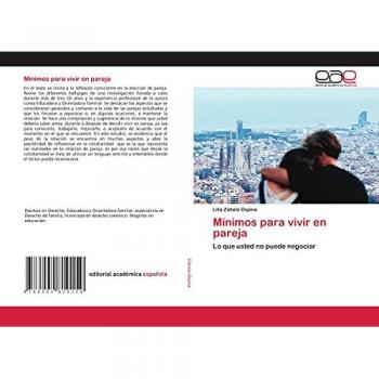 Mínimos para vivir en pareja: Lo que usted no puede negociar