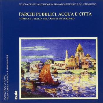 Parchi pubblici, acqua e città. Torino e l'Italia nel contesto europeo
