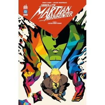 Absolute Martian Manhunter Tome 1 (BD)