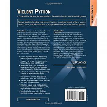 Violent Python: A Cookbook for Hackers, Forensic Analysts, Penetration Testers a