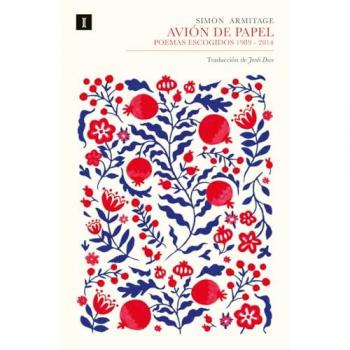Avión de papel: Poemas escogidos 1989-2014 (Tapa blanda con solapas).