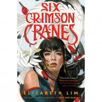 Six Crimson Cranes, by Elizabeth Lim