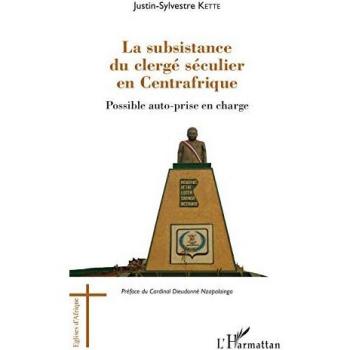 La subsistance du clergé séculier en Centrafrique: Possible auto-prise en charge