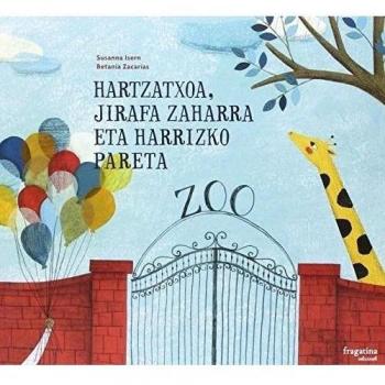 Hartzatxoa, jirafa zaharra eta harrizko pareta (Tapa dura).