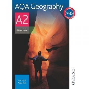 AQA Geography A2,John Smith, Roger Knill