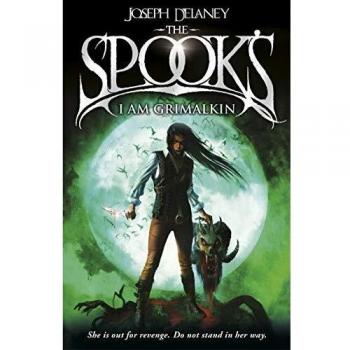 Spook's: I Am Grimalkin: Book 9 (The Wardstone Chronicles, Band 9)