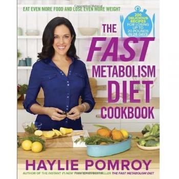 The Fast Metabolism Diet Cookbook