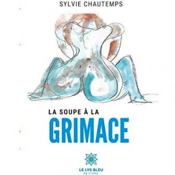 La soupe à la grimace